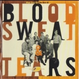 Blood, Sweat & Tears - What Goes Up! The Best Of Blood, Sweat & Tears '1995