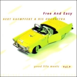 Bert Kaempfert & His Orchestra - Free And Easy (1997 Remaster) '1970 - Album