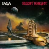 Saga - Silent Knight '1980
