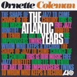 Ornette Coleman - The Atlantic Years '2018