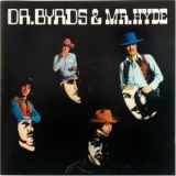 The Byrds - Dr. Byrds & Mr. Hyde '1969