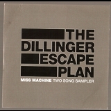 The Dillinger Escape Plan - Miss Machine: Two Song Sampler '2004