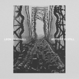 Leon Vynehall - Nothing Is Still [Hi-Res] '2018