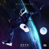 Rameses B - Spacewalk II: Zero Gravity '2018
