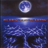 Eric Clapton - Pilgrim [2014 Audio Fidelity Sacd Afz 188] '1998