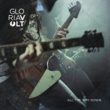 Gloria Volt - All The Way Down '2018