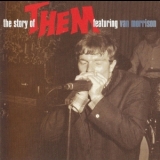 Them - The Story Of Them Featuring Van Morrison (2CD) '1997