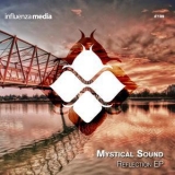 Mystical Sound - Reflection EP '2018