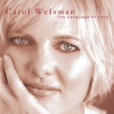 Carol Welsman - The Language Of Love '2002