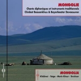 Chinbat Baasankhuu - Mongolia - Mongolie: Chants Diphoniques Et Instruments Traditionnels '2012