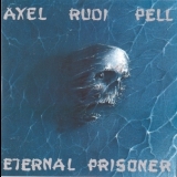 Axel Rudi Pell - Eternal Prisoner (2013 Remaster) '1992