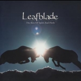 Leafblade - The Kiss Of Spirit And Flesh '2013