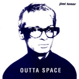 Jimi Tenor - Outta Space '1997