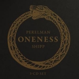 Ivo Perelman & Matthew Shipp - Oneness (CD1) '2018