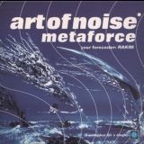 The Art Of Noise - Metaforce '1999