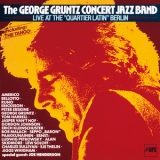 The George Gruntz Concert Jazz Band - Live At The ''Quartier Latin'' Berlin '1981