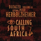 Bujazzo - Calling South Africa, Bujazzo, Vol. 6 '2007 - Album