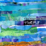 Thumbscrew  - Theirs  '2018 - Album