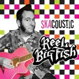 Reel Big Fish - Skacoustic '2016