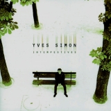 Yves Simon - Intempestives '2000