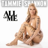 Tammie Shannon - All Of Me '2018