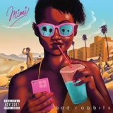 Bad Rabbits - Mimi '2018 - Album