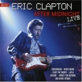 Eric Clapton - After Midnight Live (2CD) '2006