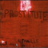 Alphaville - Prostitute '1994