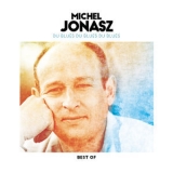 Michel Jonasz - Du Blues Du Blues Du Blues - Best Of '2018 - Compilation