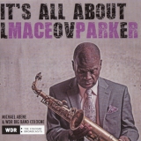 Maceo Parker - It's All About Love '2018 - Album