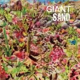Giant Sand - Returns To Valley Of Rain '2018