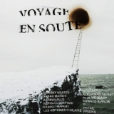 La Souterraine - Voyage En Soute '2018 - Album