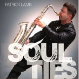Patrick Lamb - Soul Ties '2018