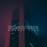 Dragon Inn 3 - Double Line '2018