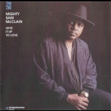 Mighty Sam McClain - Give It Up To Love (2012 Reissue 24bit44khz) '1993