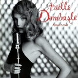 Arielle Dombasle - Amor Amor '2004