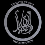 Vomito Negro - The New Drug '1991