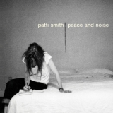 Patti Smith - Peace And Noise '1997 - Album