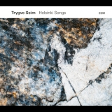 Trygve Seim - Helsinki Songs '2018