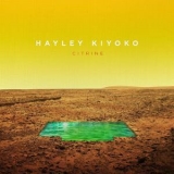 Hayley Kiyoko - Citrine EP '2016