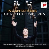 Christoph Sietzen - Incantations '2018