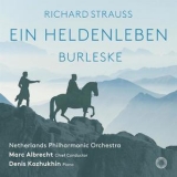 Netherlands Philharmonic Orchestra - R.Strauss: Ein Heldenleben & Burleske '2018