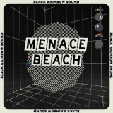 Menace Beach - Black Rainbow Sound '2018