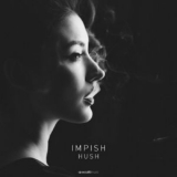 Impish - Hush '2018