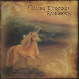 Rick Miller - Falling Through Rainbows '2009