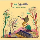 Mosai & Vincent - Je Me Reveille '2018 - Album