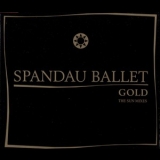 Spandau Ballet - Gold (The Sun Mixes) '2000