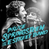 Bruce Springsteen And The E Street Band - Wembley Arena, June 5, 1981 '2018