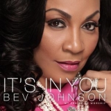 Bev Johnson - It's In You '2018 - Album