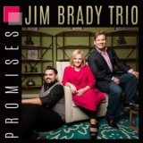 Jim Brady Trio - Promises '2016